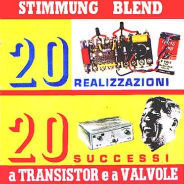 20 Realizzazioni 20 Successi a Transistor e a Valvole