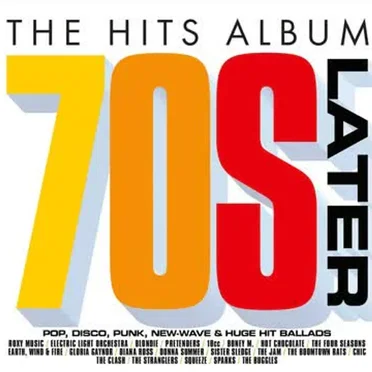 The Hits Album: The Later 70s by Various Artists - album cover