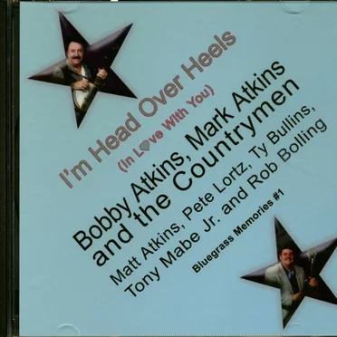 Head Over Heels (In Love With You) by Bobby Atkins, Mark Atkins & the Countrymen - album cover