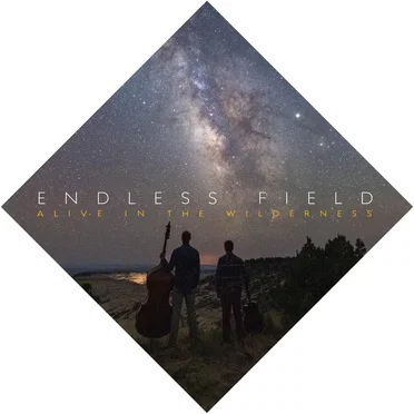 Alive in the Wilderness by Endless Field - album cover