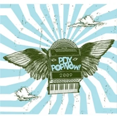 PDX Pop Now! 2009 by Various Artists - album cover