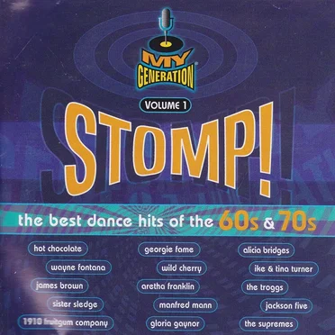 My Generation, Volume 1: Stomp! The Best Dance Hits of the 60s & 70s by Various Artists - album cover