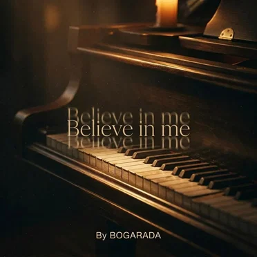 Believe in Me