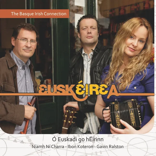 EuskÉirea - The Basque Irish Connection