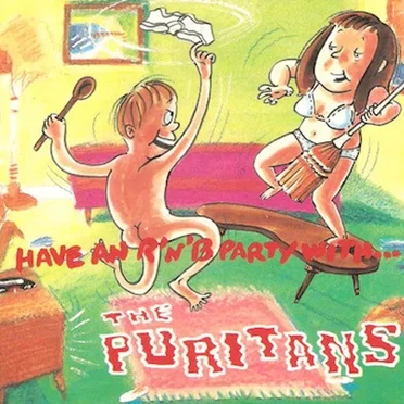 Have An R'n'B Party With... The Puritans