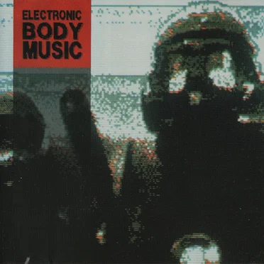 This Is Electronic Body Music by Various Artists - album cover