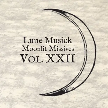 Moonlit Missive #22