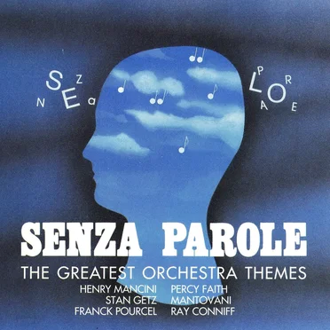 Senza Parole: The Greatest Orchestra Themes by Various Artists - album cover