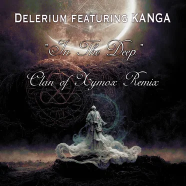 In the Deep (Clan of Xymox remix)