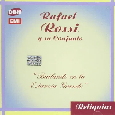 Reliquias: Bailando en la Estancia Grande