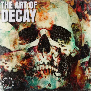 The Art of Decay by Various Artists - album cover