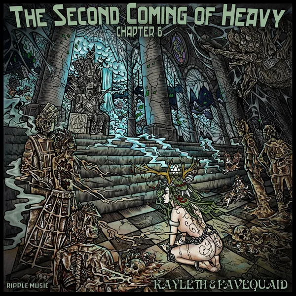 Second Coming of Heavy: Chapter Six, Kayleth / Favequaid