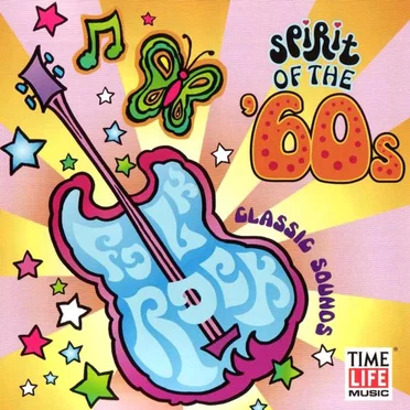 Spirit of the ’60s: Classic Sounds by Various Artists - album cover