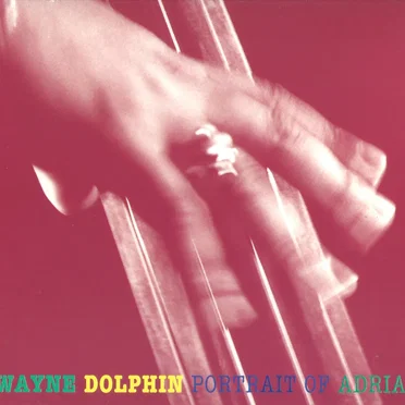 Portrait of Adrian by Dwayne Dolphin - album cover