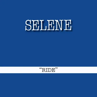 “RIDE” by SELENE - album cover