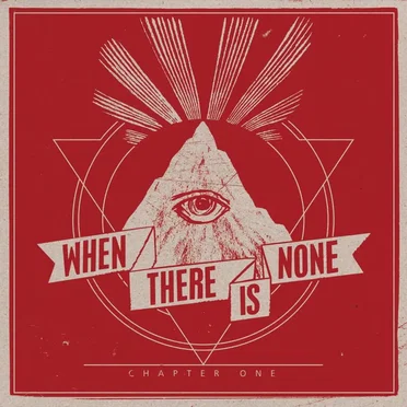 When There Is None, Ch. 1 by When There Is None - album cover