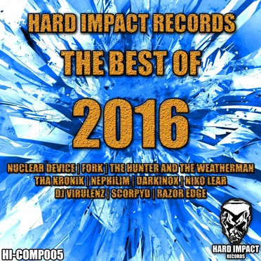 Hard Impact Records (The Best of 2016) by Various Artists - album cover