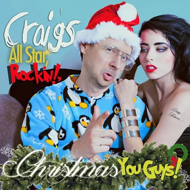 Craig's All Star, Rockin' Christmas, You Guys! by Kyle Dunnigan - album cover