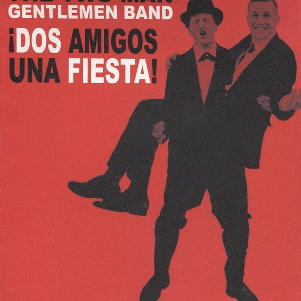 ¡Dos Amigos, una Fiesta!