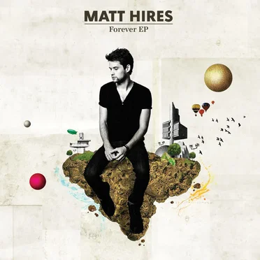 Forever EP by Matt Hires - album cover