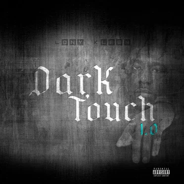 Dark Touch, Vol. 1.0 by Lony Kleen - album cover