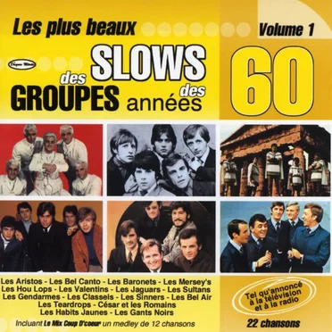 Les plus beaux slows des groupes des années 60 Vol.1 by Various Artists - album cover