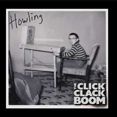 Howling by The Click Clack Boom - album cover