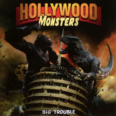 Big Trouble by Hollywood Monsters - album cover
