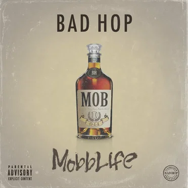 Mobb Life by BAD HOP - album cover