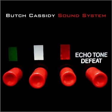 Echo Tone Defeat by Butch Cassidy Sound System - album cover