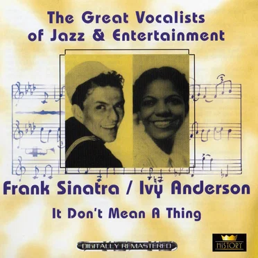 The Great Vocalists of Jazz & Entertainment: It Don’t Mean a Thing