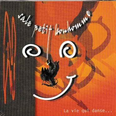 La Vie qui danse... by Sale Petit Bonhomme - album cover