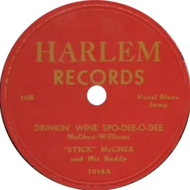 Drinkin’ Wine Spo‐Dee‐O‐Dee / Blues Mixture