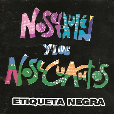 Etiqueta negra by Nosequién y Los Nosecuantos - album cover