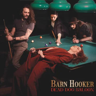 Dead Dog Saloon by Barn Hooker - album cover