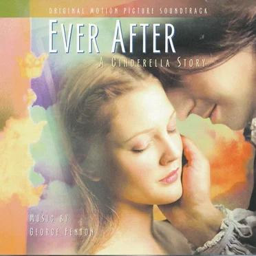 Ever After: A Cinderella Story