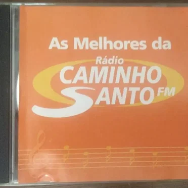As Melhores da Rádio Caminho Santo FM by Various Artists - album cover