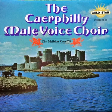 Côr Meibion Caerffili by The Caerphilly Male Voice Choir - album cover
