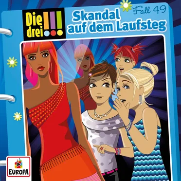 Die drei !!! Fall 49: Skandal auf dem Laufsteg by Die drei !!! - album cover