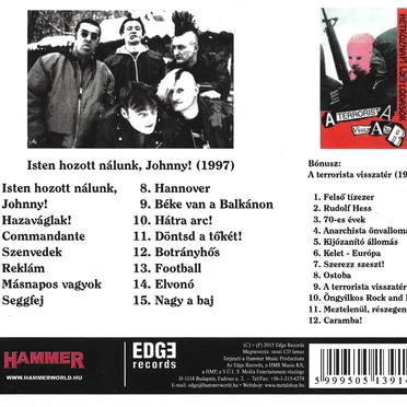 Isten hozott nálunk, Johnny! + A terrorista visszatér