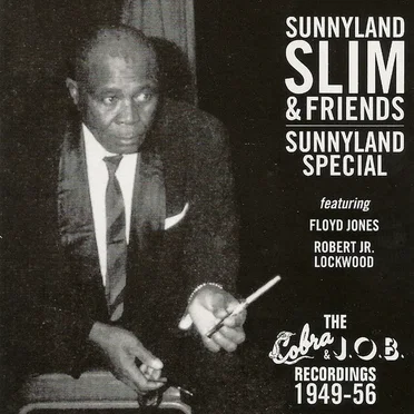 Sunnyland Special (The Cobra & J.O.B. Recordings 1949-1956)