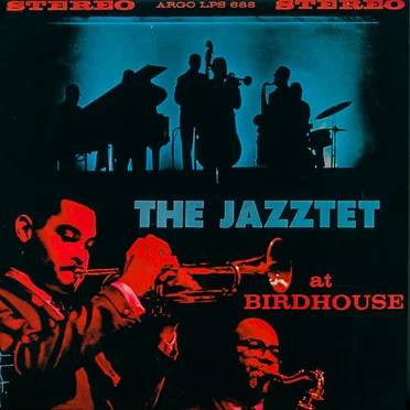 The Jazztet at Birdhouse