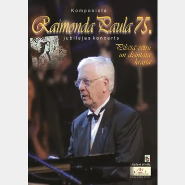 Raimonda Paula 75. jubilejas koncerts: Pilsētā vētru un dzintara krastā