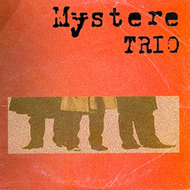 Mystère Trio