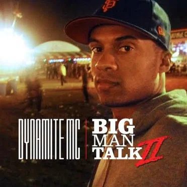 Big Man Talk 2 by Dynamite MC - album cover