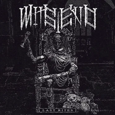 Last Rites by Wits End - album cover