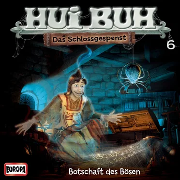 Hui Buh Neue Welt 6: Botschaft des Bösen by Hui Buh, das Schlossgespenst - album cover