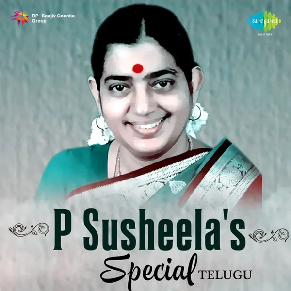P. Susheela’s Special - Telugu