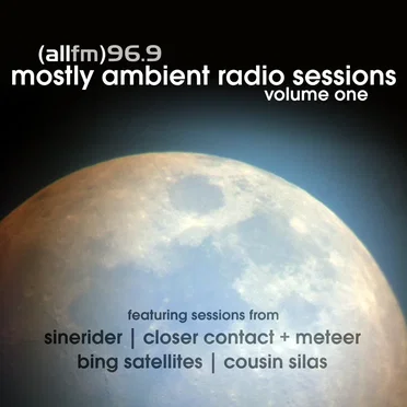 All FM Mostly Ambient Radio Sessions Volume One by Various Artists - album cover