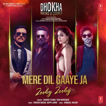 Mere Dil Gaaye Ja (Zooby Zooby) [From “Dhokha Round D Corner”]